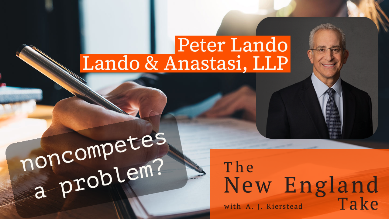 Attorney Peter Lando on Noncompetes