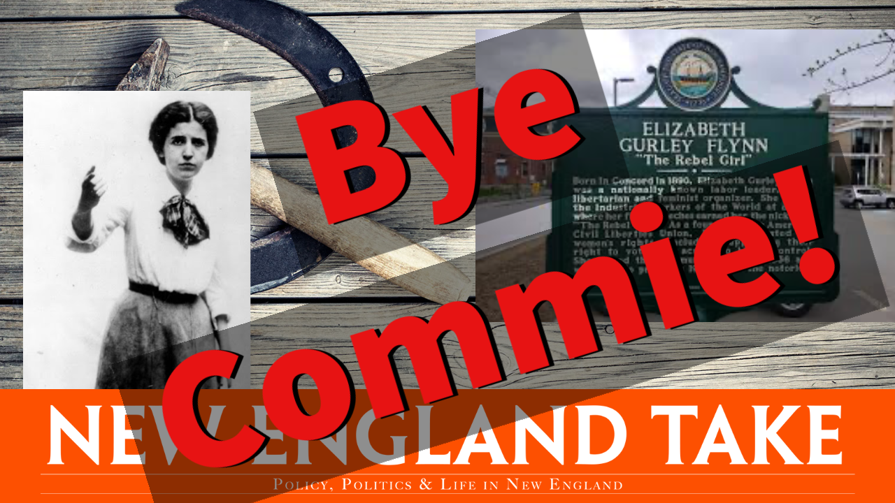 Don’t honor Communists in New Hampshire, Elizabeth G. Flynn sign is gone!