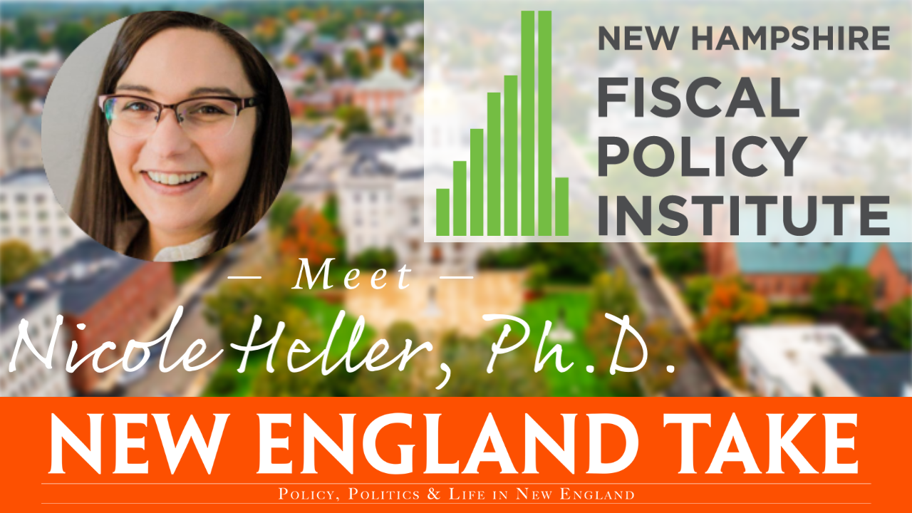 New expert at the NH Fiscal Policy Institute, Nicole Heller, PhD, and what is in the state budget?